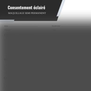 CONSENTEMENT ÉCLAIRÉ MAQUILLAGE SEMI PERMANENT